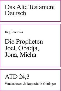 Die Propheten Joel, Obadja, Jona, Micha