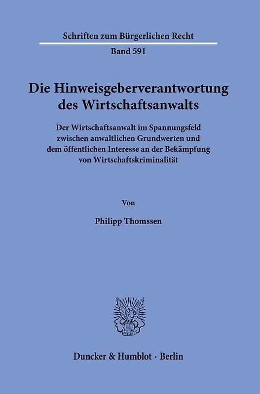 Die Hinweisgeberverantwortung des Wirtschaftsanwalts