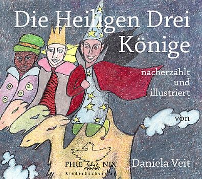 Die Heiligen Drei Könige. Bilderbuch