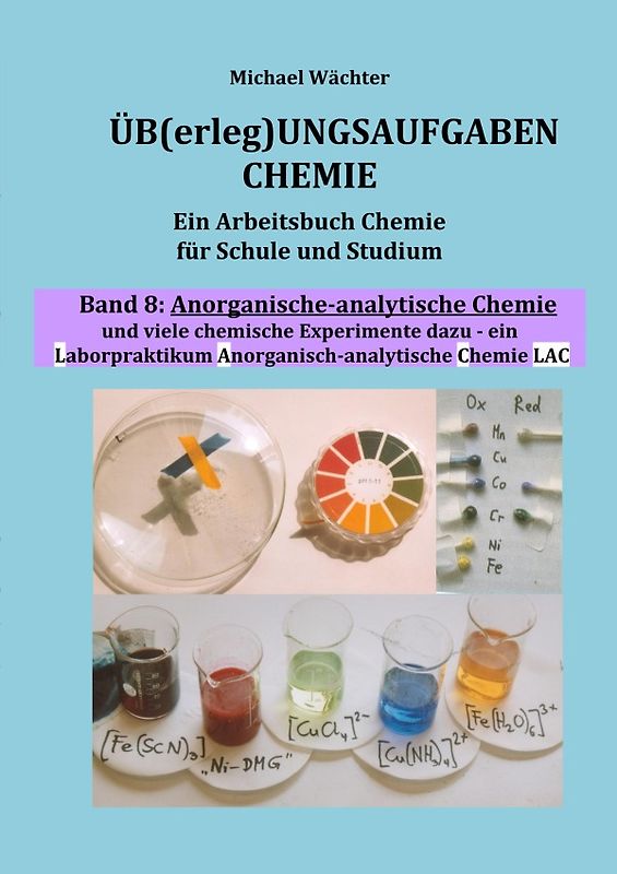 Üb(erleg)ungsaufgaben Chemie / Anorganisch-analytische Chemie (Übungsaufgaben Chemie, Band 8)