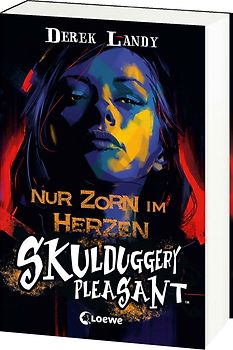 Skulduggery Pleasant (Band 17) - Nur Zorn im Herzen