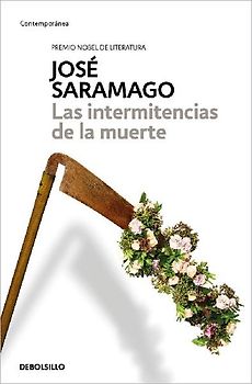 Las Intermitencias de la Muerte / Death with Interruptions