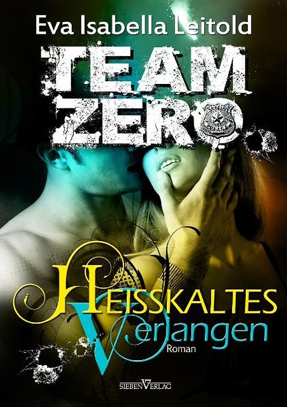 Heisskaltes Verlangen: Team Zero 02