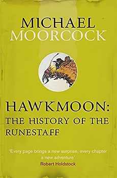 Hawkmoon: The History of the Runestaff