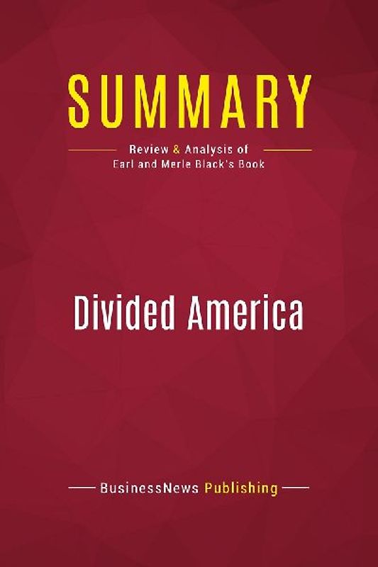 Summary: Divided America