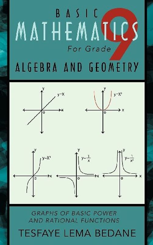 Basic Mathematics for Grade 9 Algebra and Geometry