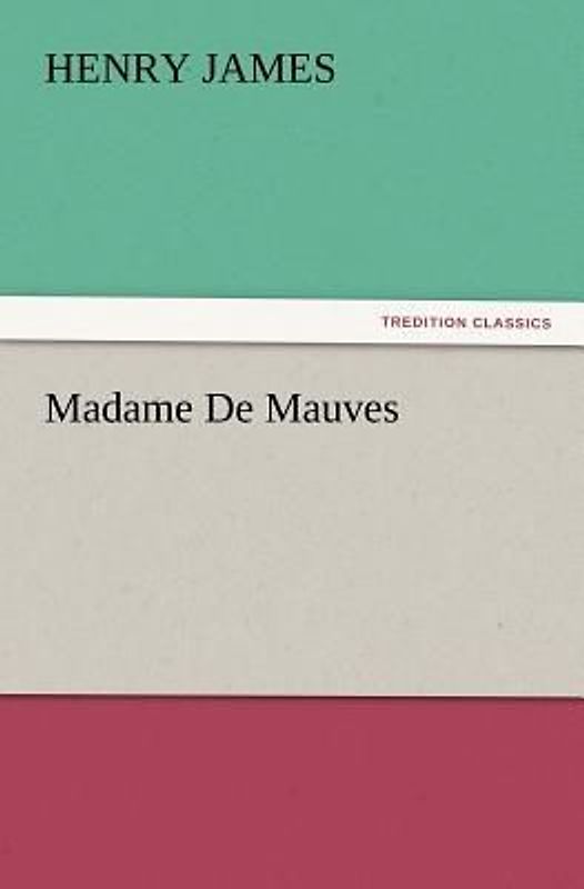 Madame De Mauves