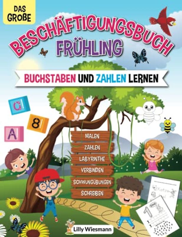 Das große Beschäftigungsbuch Frühling: Mein großes Vorschulbuch Frühling - Der Vorschulspaß mit tollen Übungen für Zuhause
