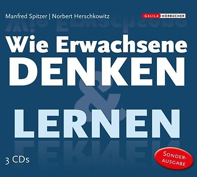 Die Neurobibliothek: WIE ERWACHSENE DENKEN & LERNEN