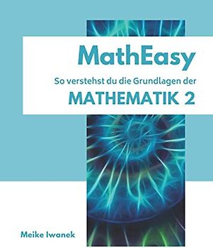 MathEasy - So verstehst du die Grundlagen der Mathematik 2