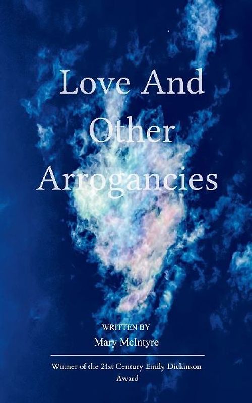 Love and Other Arrogancies
