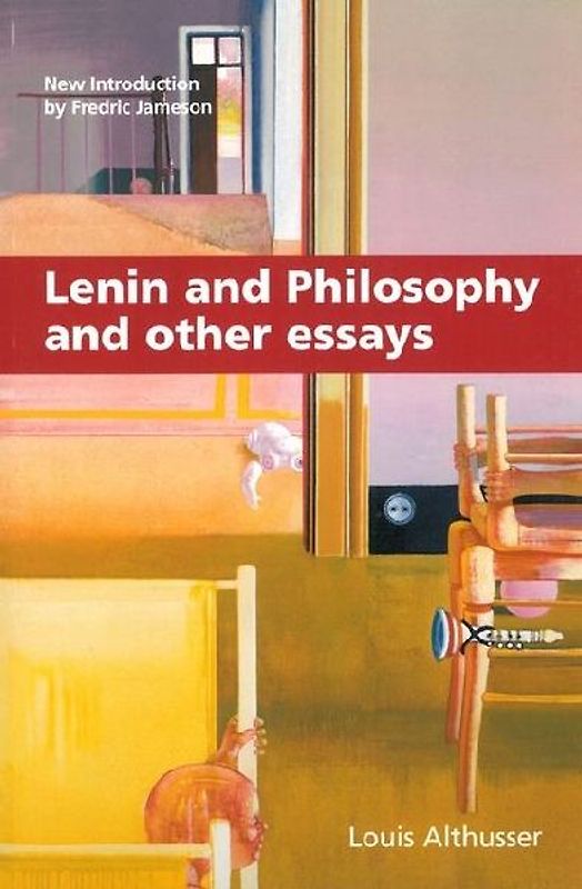 Lenin and Philosophy and Other Essays - Althusser, Louis