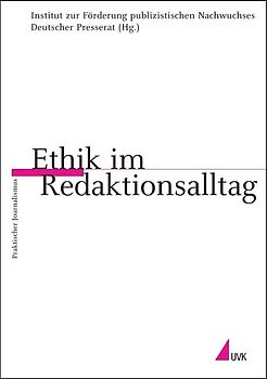Ethik im Redaktionsalltag