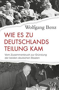 Wie es zu Deutschlands Teilung kam