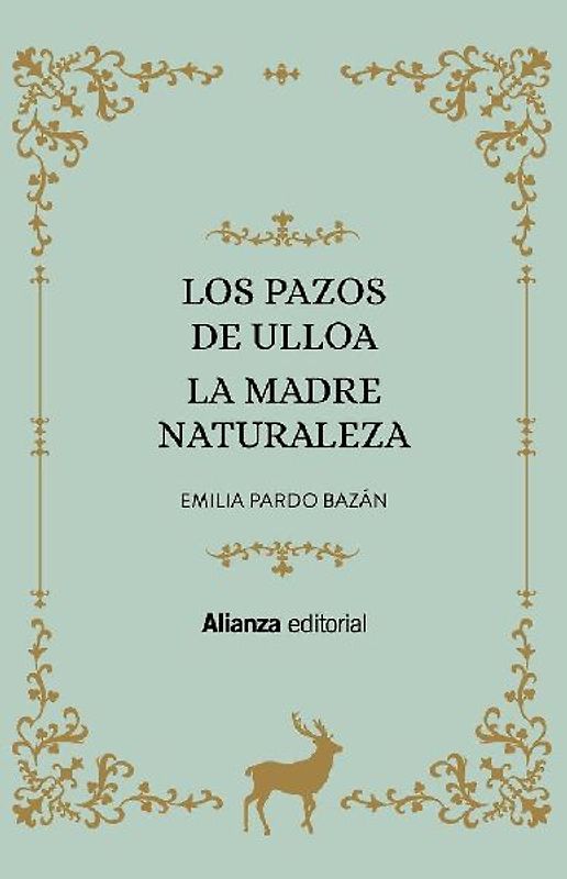Los Pazos de Ulloa ; La madre naturaleza