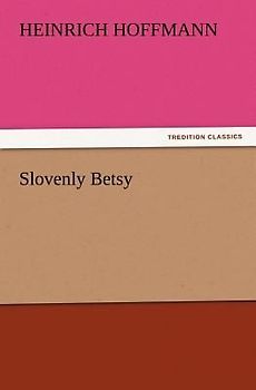 Slovenly Betsy