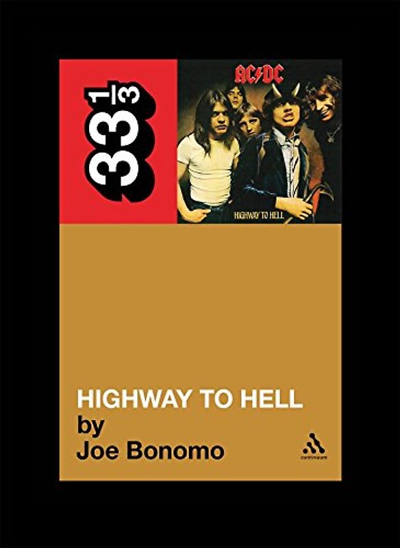 Highway to Hell (33 1/3) - Bonomo, Joe
