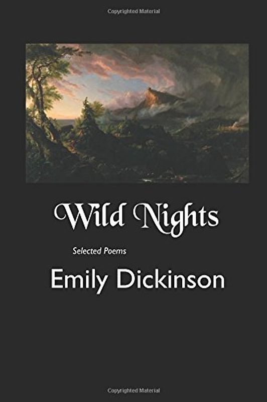 Wild Nights: Selected Poems