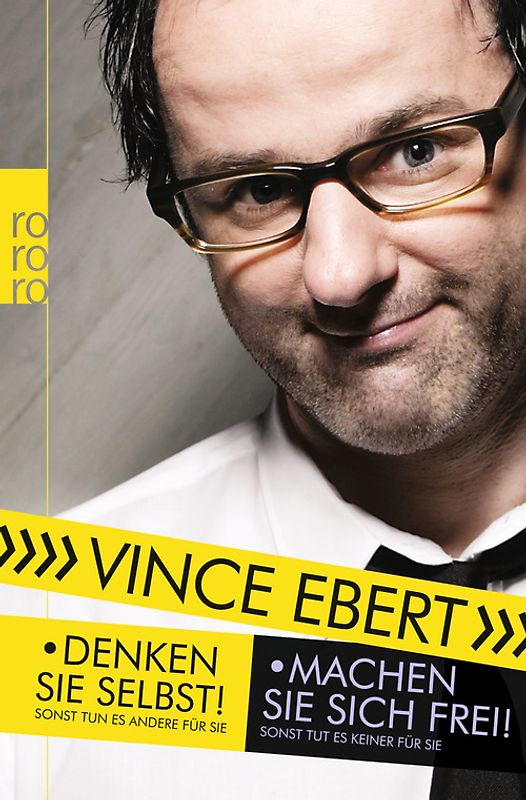 Denken Sie selbst! Sonst tun es andere für Sie / Machen Sie sich frei!