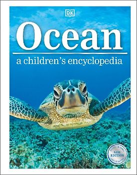 Ocean A Children's Encyclopedia: New Edition