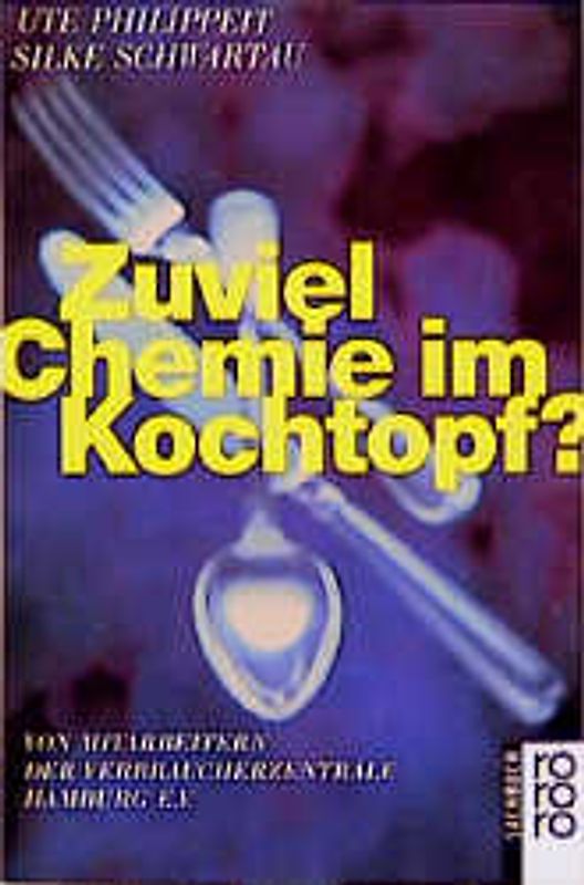 Zuviel Chemie im Kochtopf?