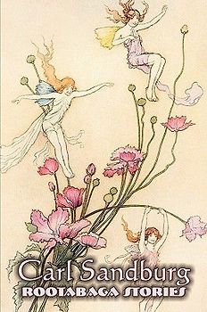 Rootabaga Stories by Carl Sandburg, Fiction, Action & Adventure, Fairy Tales & Folklore