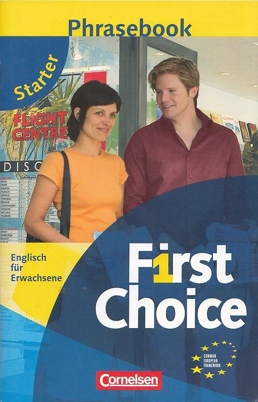 Starter Phrasebook: First Choice - Englisch für Erwachsene [Broschiert]
