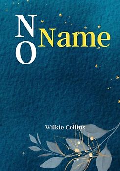 No Name: Unravel the Mystery of 'No Name': A Gripping Tale of Identity, Inheritance, and Justice