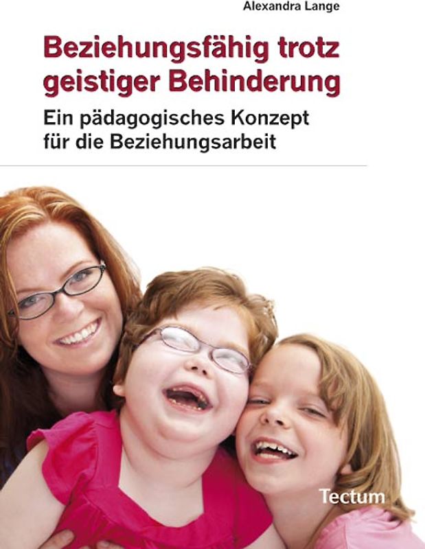 Beziehungsfähig trotz geistiger Behinderung