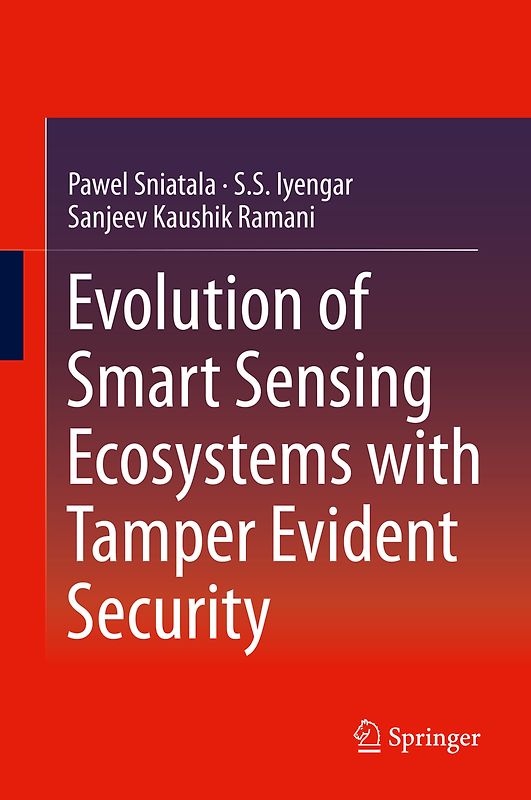 Evolution of Smart Sensing Ecosystems with Tamper Evident Security