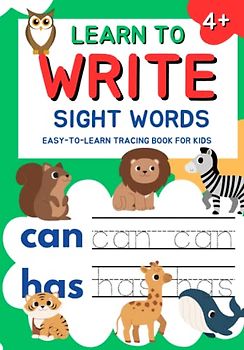 Learn to Write Sight Words: Easy-to-learn Tracing Book for Kids