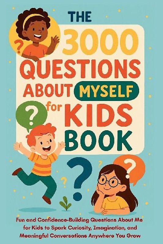 The 3000 Questions About Myself for Kids Book