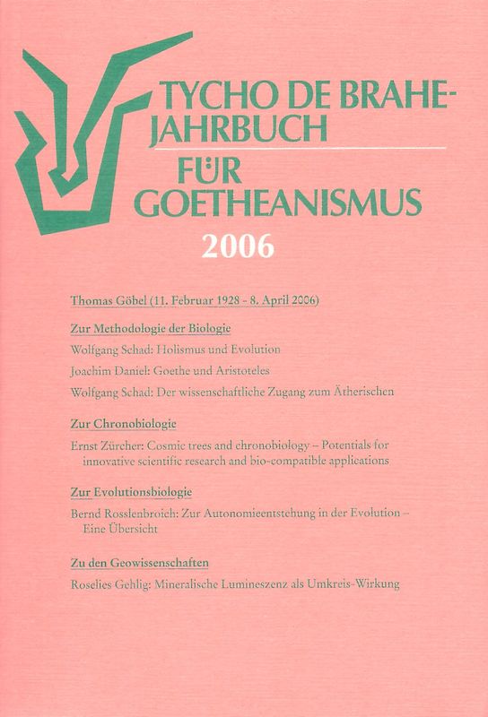 Tycho de Brahe-Jahrbuch für Goetheanismus / Tycho de Brahe-Jahrbuch für Goetheanismus