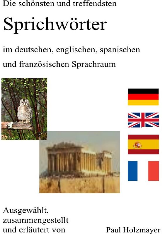 Die schönsten und treffendsten Sprichwörter