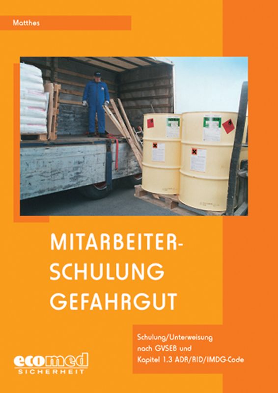 Mitarbeiterschulung Gefahrgut