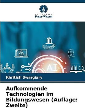 Aufkommende Technologien im Bildungswesen (Auflage: Zweite)