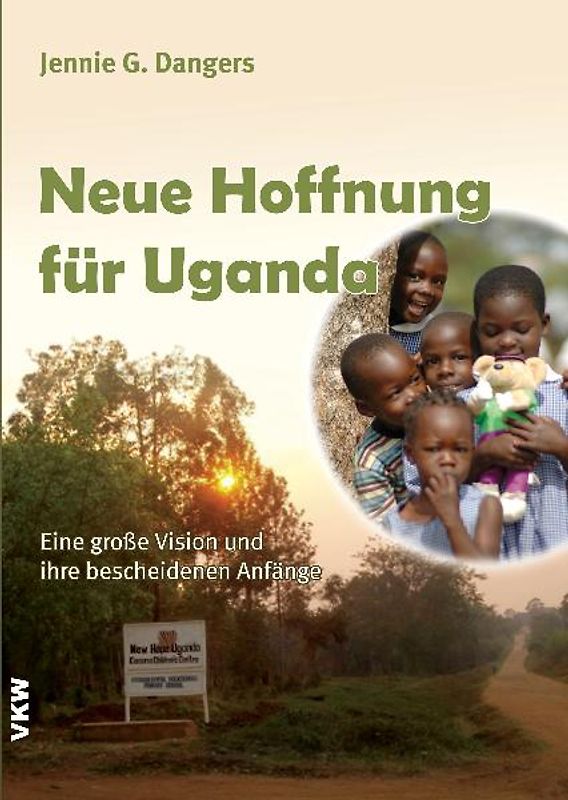 Neue Hoffnung für Uganda