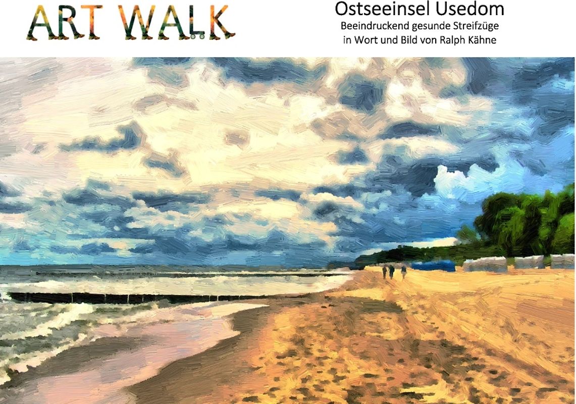 Art Walk Ostseeinsel Usedom
