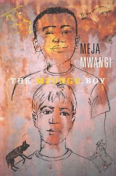 The Mzungu Boy - Meja Mwangi