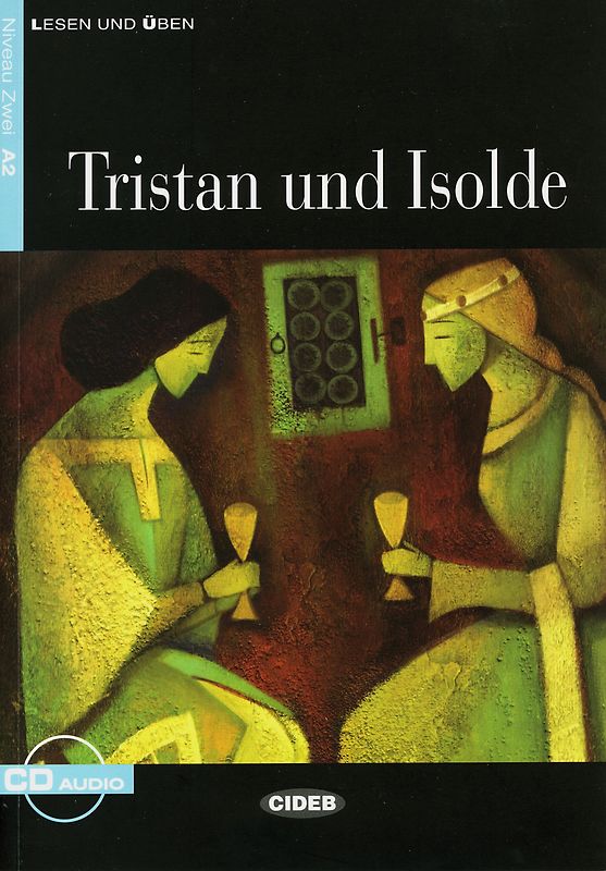Tristan und Isolde