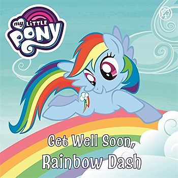 My Little Pony: Get Well Soon, Rainbow Dash: Book Book