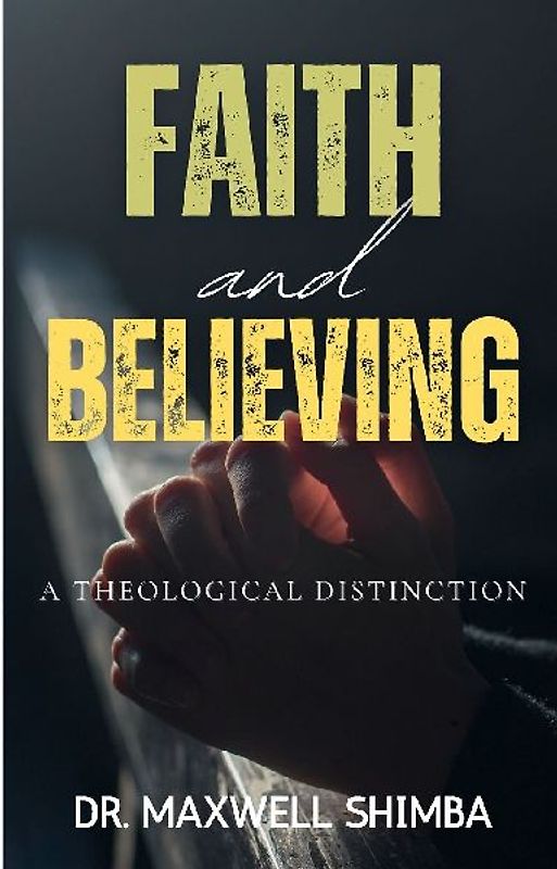 Faith and Believing
