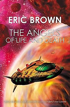 The Angels of Life and Death - Brown, Eric