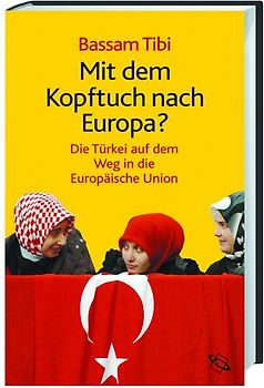 Mit dem Kopftuch nach Europa?