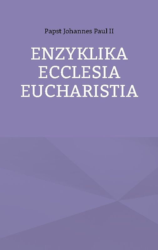 Enzyklika Ecclesia Eucharistia