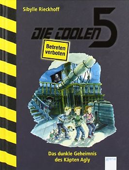 Die coolen Fünf - Das dunkle Geheimnis des Käpten Agly. Geheime Fälle zum Mitraten