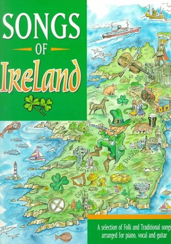 Songs of Ireland. Songbuch: (Piano/Vocal/Guitar)