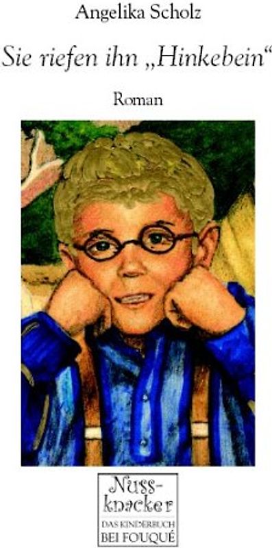 Sie riefen ihn "Hinkebein"