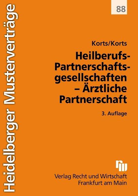 Heilberufs-Partnerschaftsgesellschaften - Ärztliche Partnerschaft