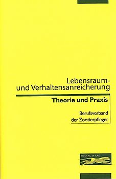 Lebensraum- und Verhaltensanreicherung